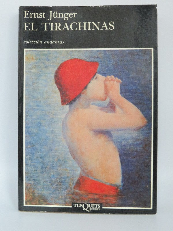 El Tirachinas, Junger Tusquet 1º Edicion 1987