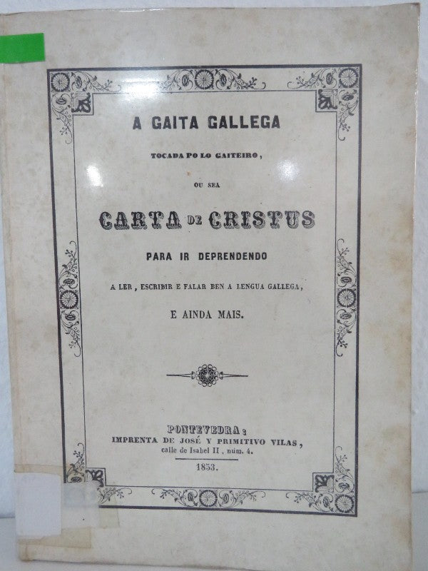 A Gaita Gallega a Gaita Gallega Carta de Cristus ( Facsimil )