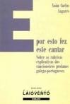 E por Esto Fez Este Cantar
