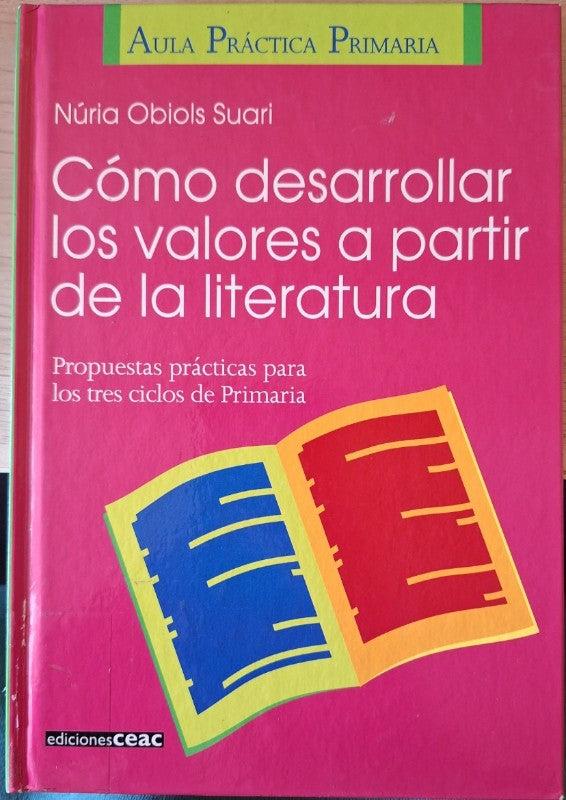 Cómo Desarrollar los Valores a Partir de la Literatura