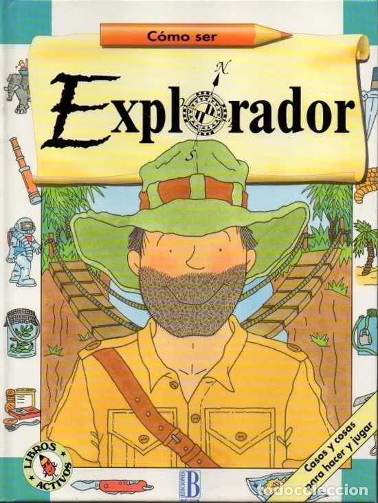 Cómo Ser Explorador