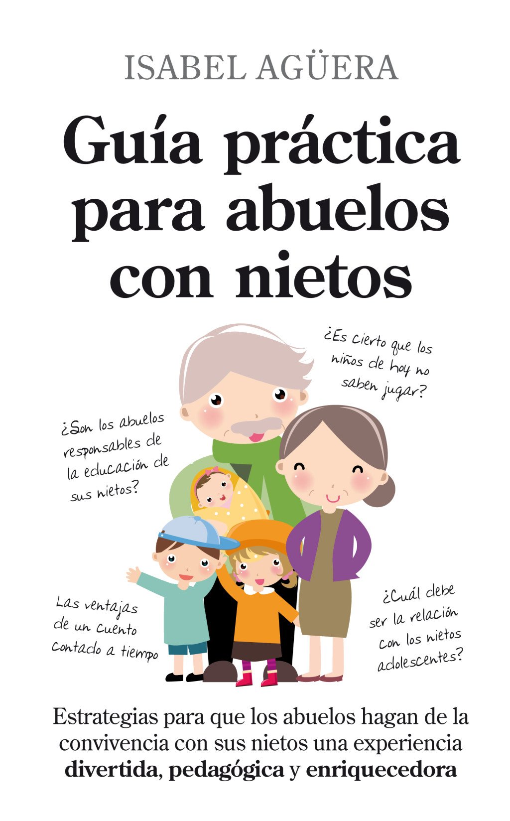 Guía Práctica para Abuelos con Nietos