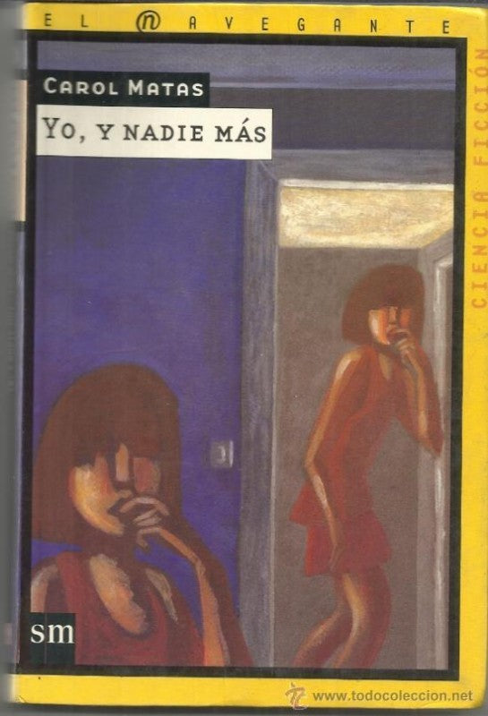 Yo, y Nadie Más