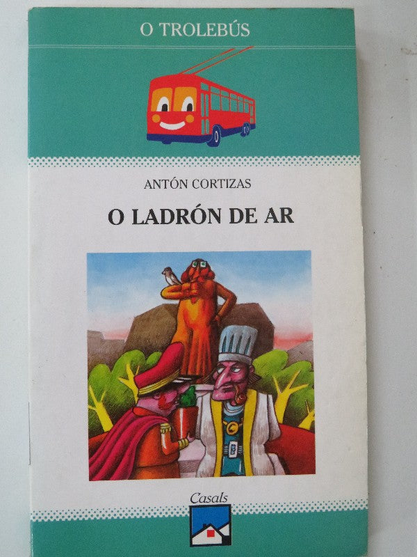 O Ladron Do Ar-trolebus
