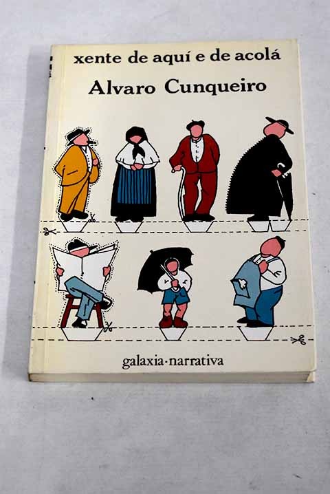 Xente de Aqui e de Acolá