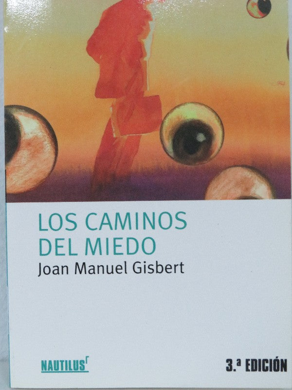 Los Caminos del Miedo