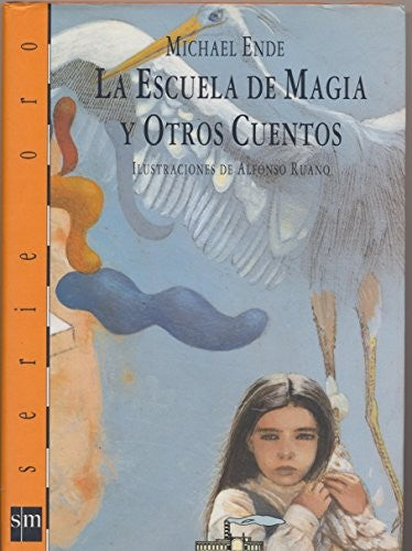 La Escuela de Magia y Otros Cuentos