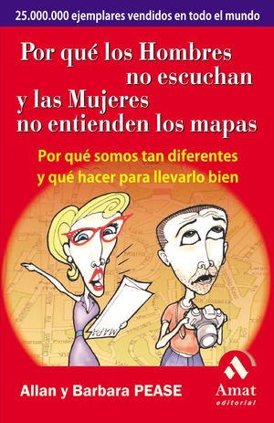 Por Qué los Hombres No Escuchan y las Mujeres No Entienden los Mapas