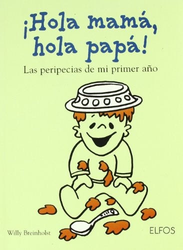 ­hola Mama , Hola Papa !