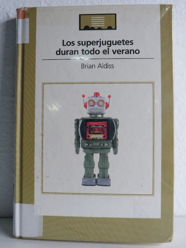 Los Superjuguetes Duran Todo el Verano