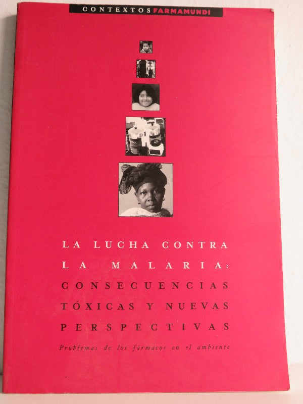 La Lucha Contra la Malaria: Consecuencias Tóxicas y Nuevas Perspectivas
