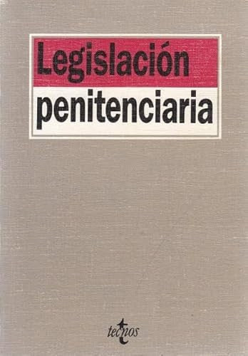 Legislación Penitenciaria