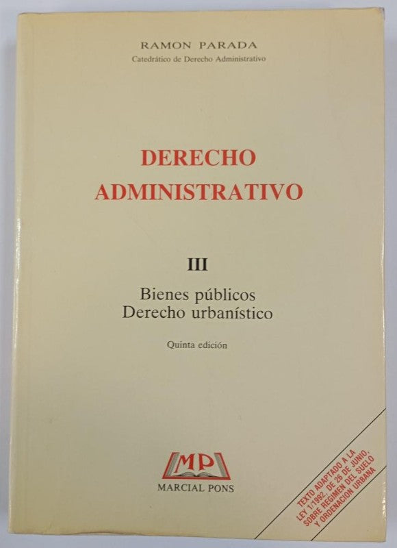 Derecho Administrativo III. Bienes Publi