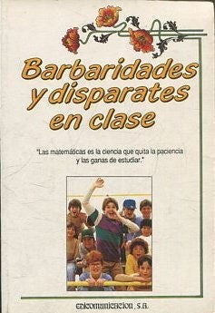 Barbaridades Disparates en Clase