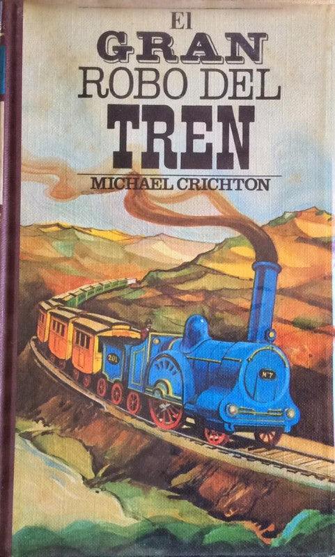 El Gran Robo del Tren