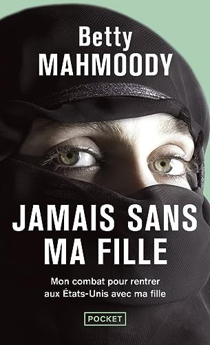 Jamais Sans Ma Fille, Vol 1