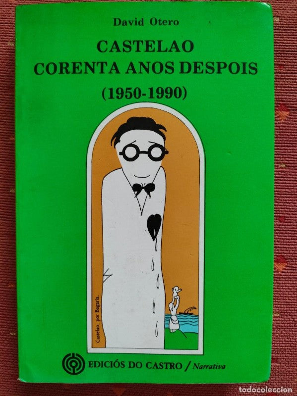 Castelao Corenta Anos Despois (1950-1990)