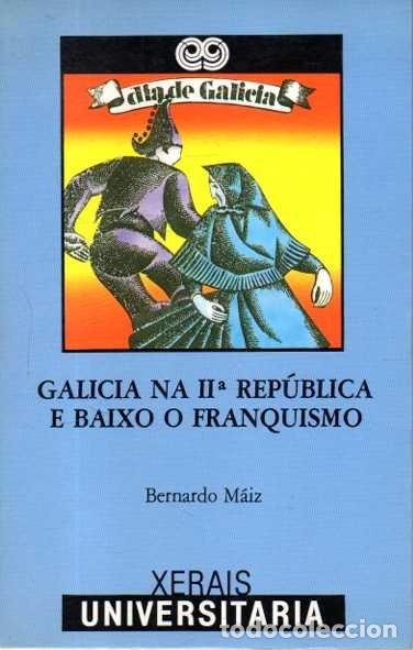 Galicia Na II República e Baixo o Franquismo (1930-1976)