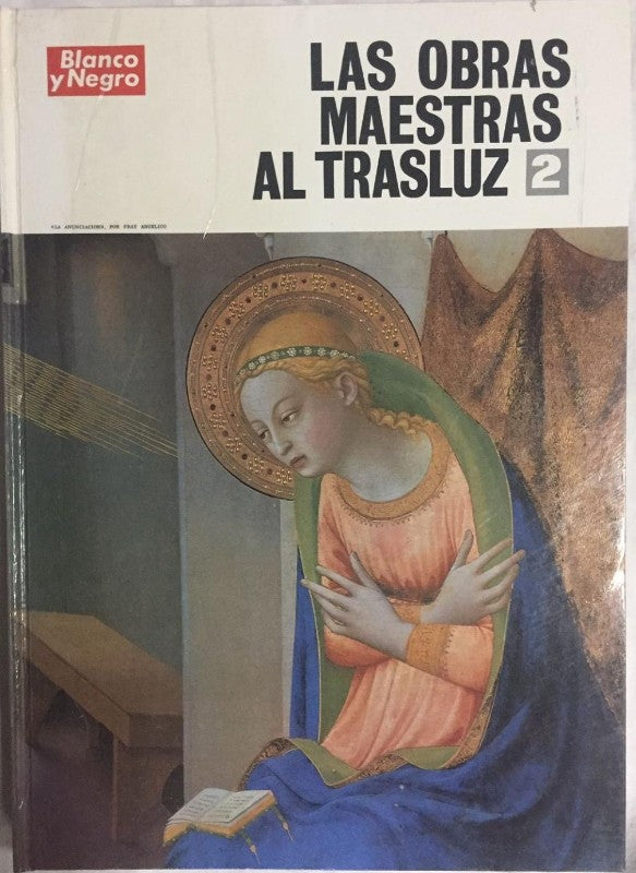 Las Obras Maestras Al Trasluz