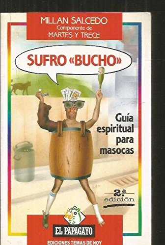 Sufro "Bucho"