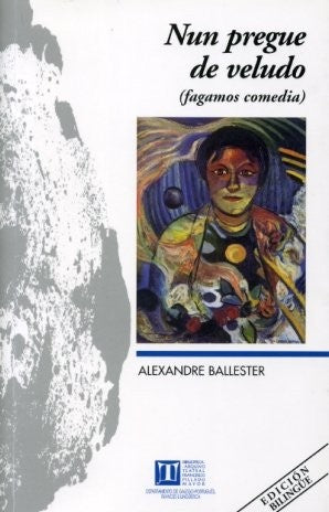 Nun Pregue de Veludo (Fagamos Comedia), de Alexandre Ballester