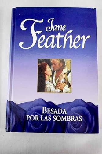 Besada por las Sombras