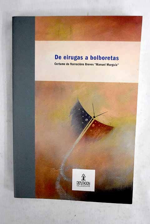 De Eirugas a Bolboretas