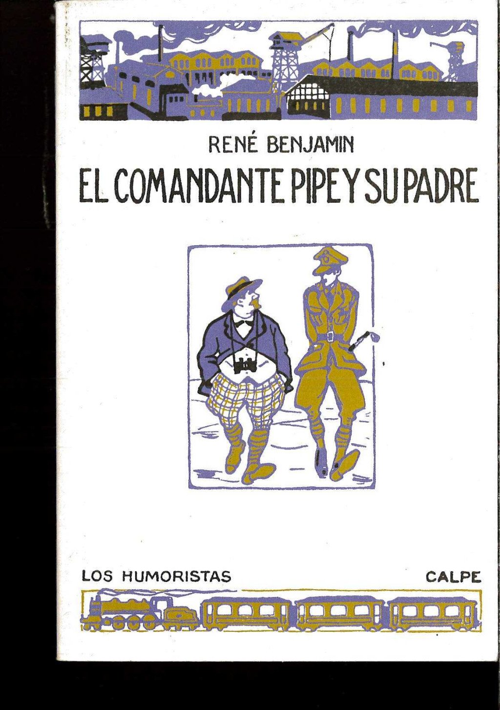 El Comandante Pipe y Su Padre