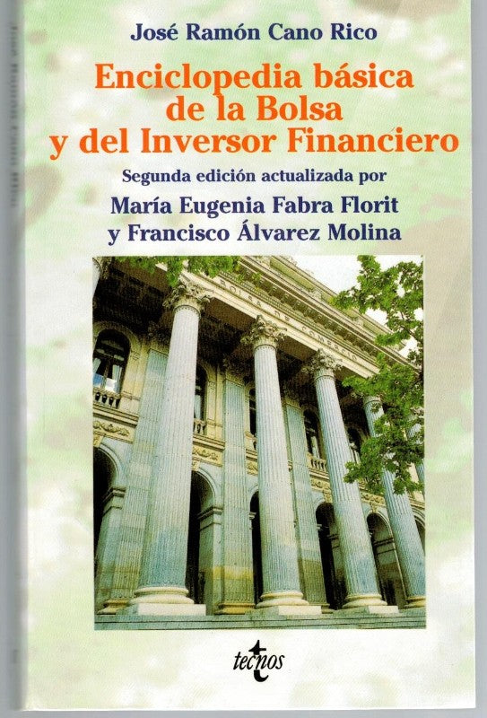 Enciclopedia Básica de la Bolsa y del Inversor Financiero