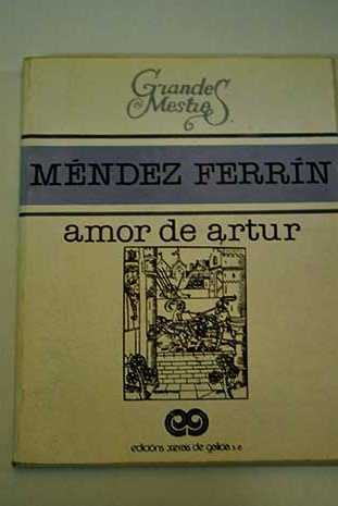 Amor de Artur; e Novos Contos con Tagen Ata Ao Lonxe