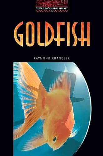Oxford Bookworms 3. Goldfish