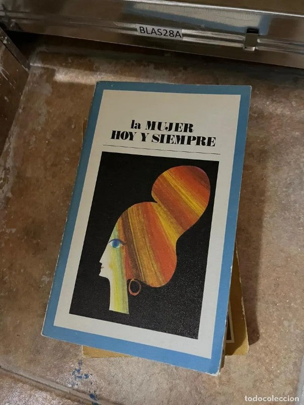 La Mujer Hoy y Siempre