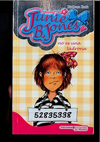 Junie B. Jones No Es una Ladrona