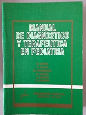 Manual de Diagnóstico y Terapéutica en Pediatría