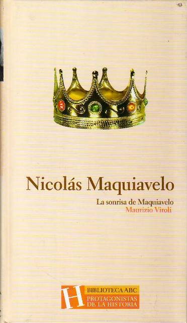 Nicolás Maquiavelo. la Sonrisa de Maquiavelo