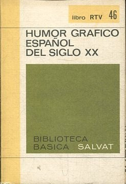 Humor Grafico Español del Siglo XX