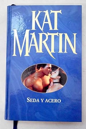 Seda y Acero