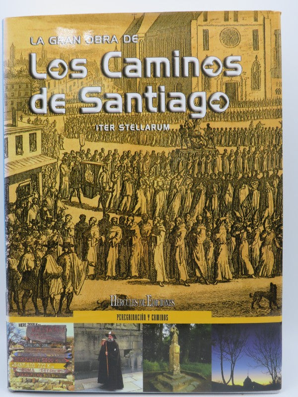 La Gran Obra de los Caminos de Santiago