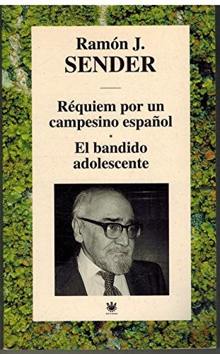 Réquiem por un Campesino Español el Bandido Adolescente