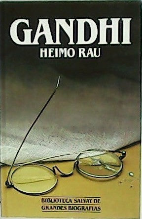Gandhi. Biblioteca Salvat de Grandes Biografias.