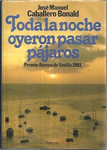Toda la Noche Oyeron Pasar Pajaros