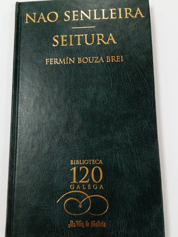 Nao Senlleira ; Seitura