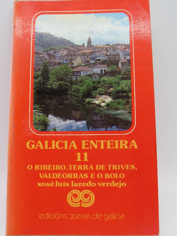 Galicia Enteira Nº 11, o Ribeiro