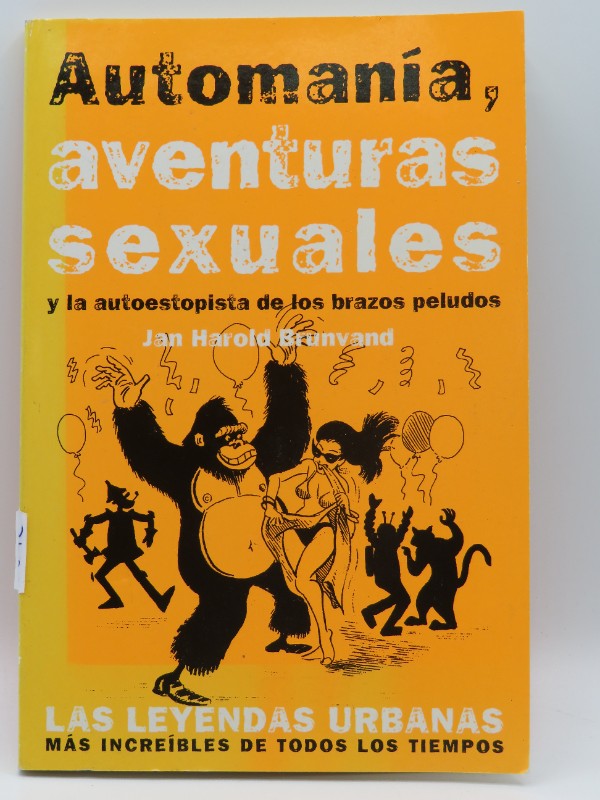 Automanía, Aventuras Sexuales y la Autoestopista de los Brazos Peludos.