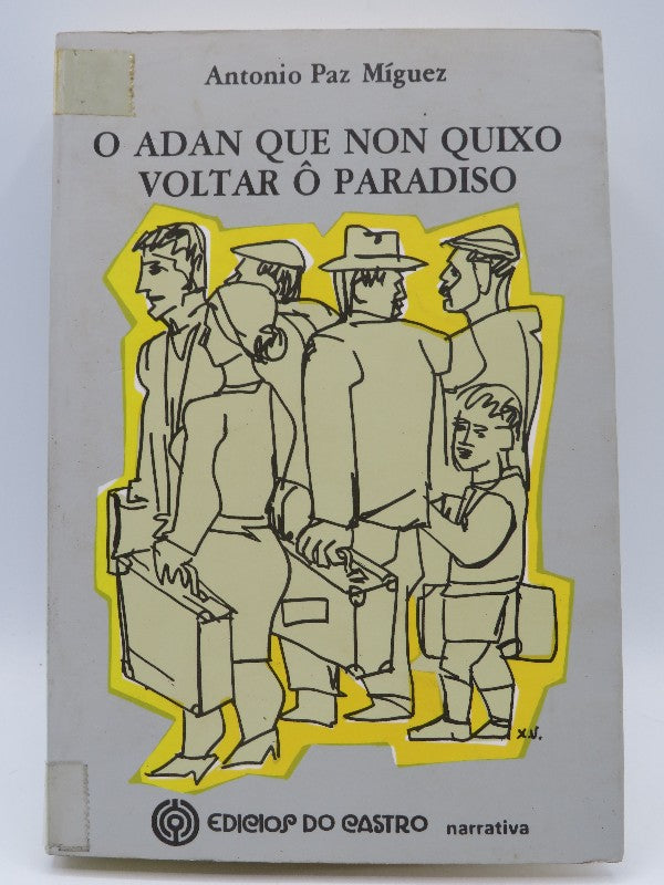 Adán Que Non Quixo Voltar o Paradise, o