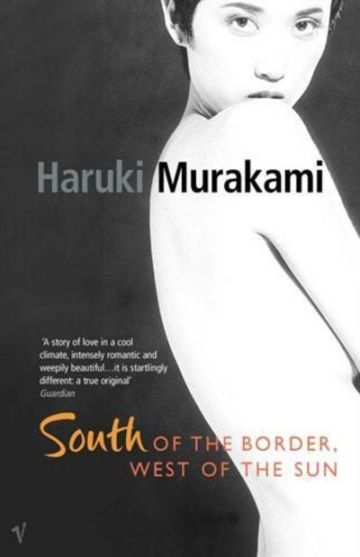South Of The Border, West Of The Sun