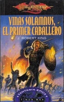 Vinas Solumnus. el Primer Caballero