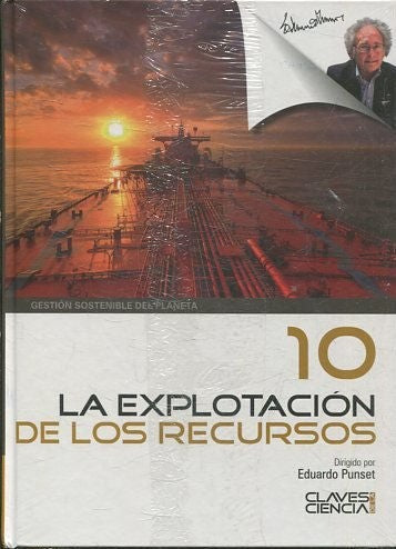 La Explotación de los Recursos