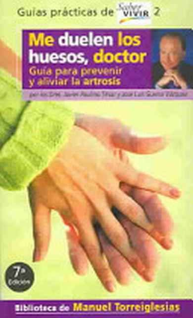 Me Duelen los Huesos,doctor.agui