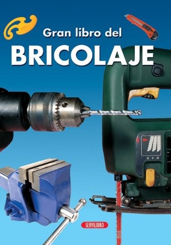 Gran Libro del Bricolaje